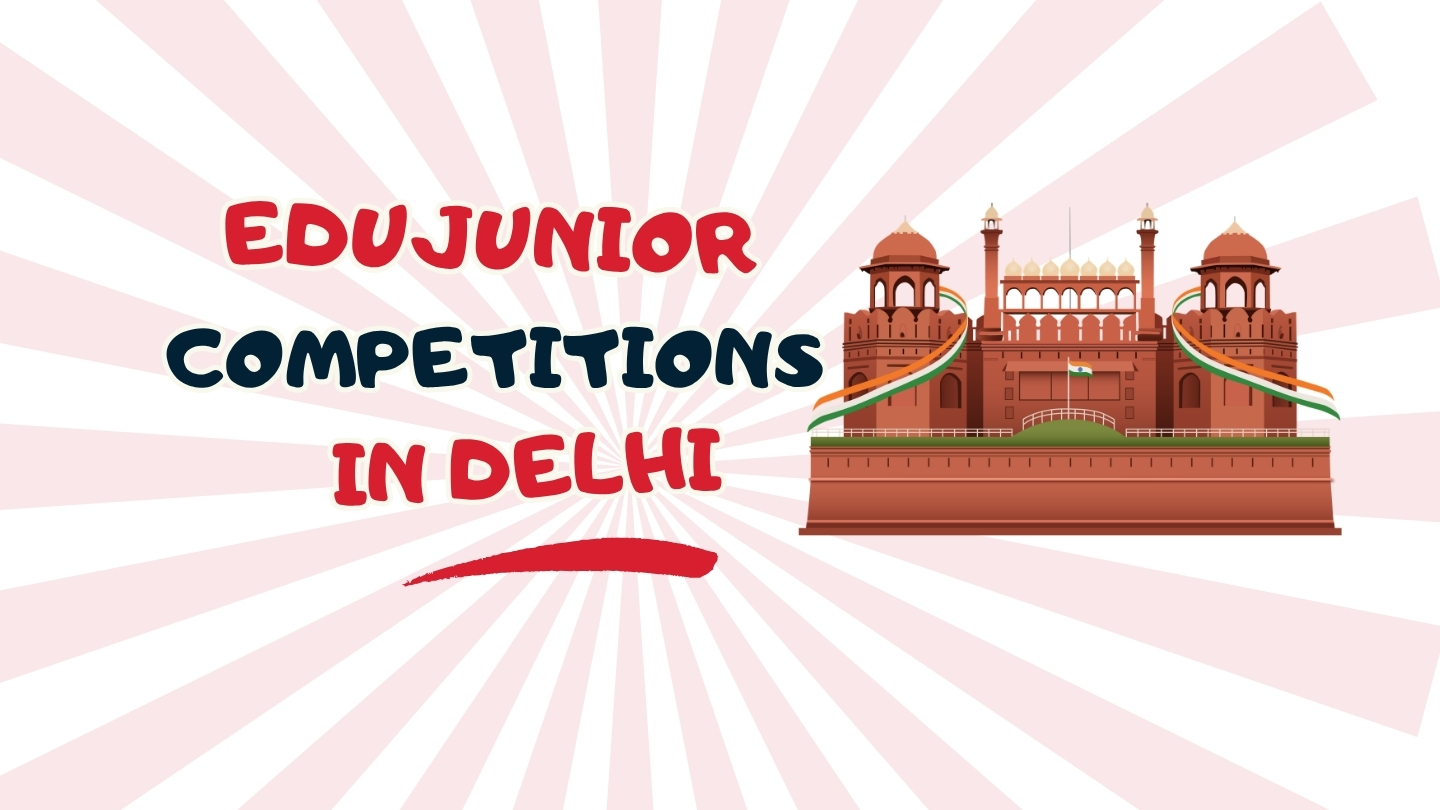 Competitions in Delhi for students and kids